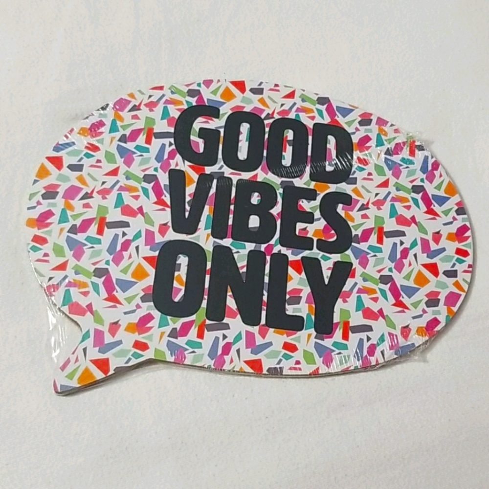 NEW "Good Vibes Only" Wood Dialogue Plaque